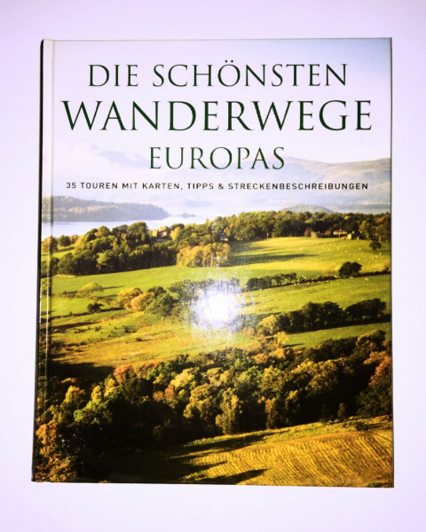 Die schönsten Wanderwege Europas