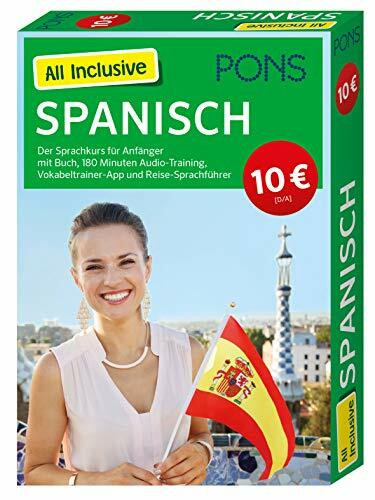 PONS All inclusive Spanisch: Der Sprachkurs für Anfänger mit Buch, 180 Minuten Audio-Training, Vokabeltrainer-App und Reise-Sprachführer (PONS All inclusive Sprachkurs)