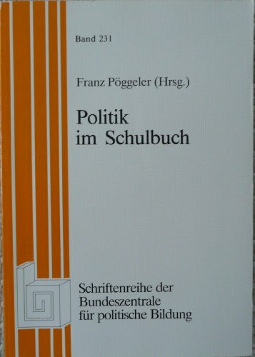Politik im Schulbuch. Band 231.