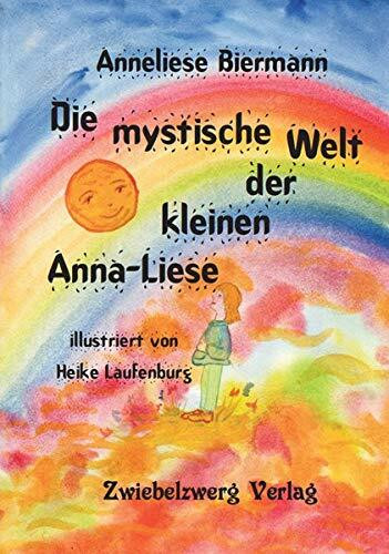 Die mystische Welt der kleinen Anna-Liese