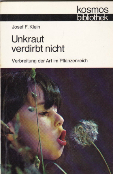 Unkraut verdirbt nicht. Verbreitung der Art im Pflanzenreich