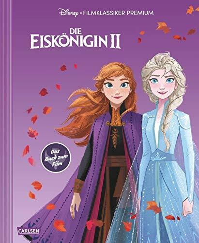 Disney: Die Eiskönigin 2 – Filmklassiker Premium: Das offizielle Buch zum Film (Disney Die Eiskönigin Teil 2): Großformatiges Bilderbuch mit Cover-Veredelung mit Softtouch und Spotlack