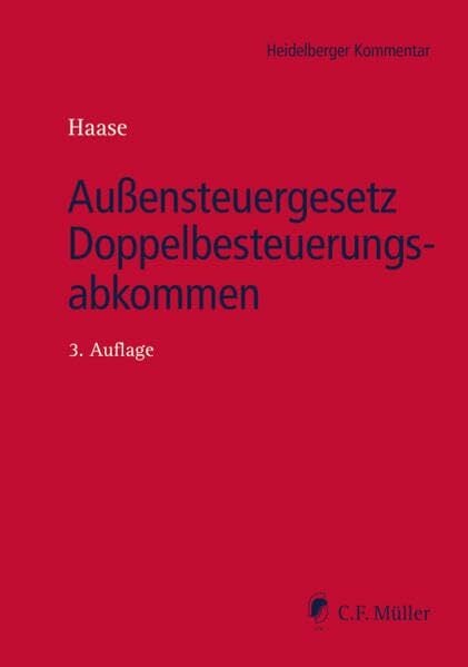 Außensteuergesetz Doppelbesteuerungsabkommen (Heidelberger Kommentar) Außensteuergesetz Doppelbesteuerungsabkommen (Heidelberger Kommentar)