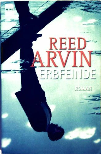Erbfeinde. Roman
