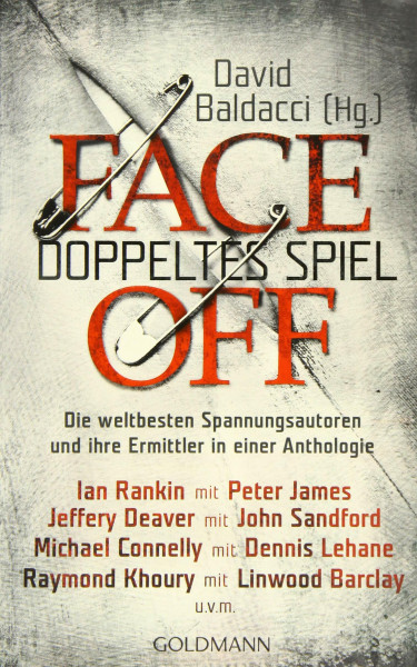 FaceOff – Doppeltes Spiel: Die weltbesten Spannungsautoren und ihre Ermittler in einer Anthologie
