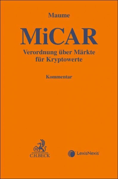 MiCAR: Verordnung über Märkte für Kryptowerte (Gelbe Erläuterungsbücher)