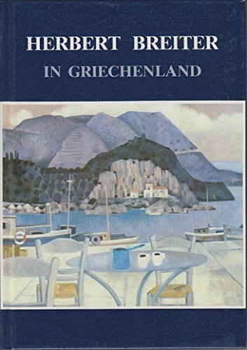 Herbert Breiter in Griechenland