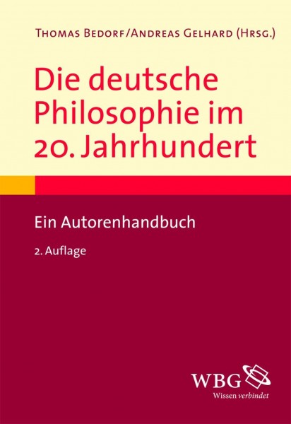 Die deutsche Philosophie im 20. Jahrhundert