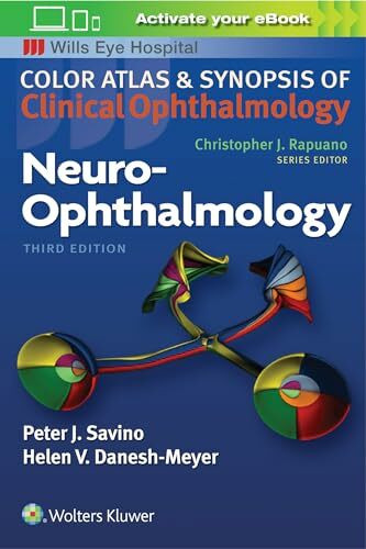 Neuro-Ophthalmology (Color Atlas & Synopsis of Clinical Ophthalmology)