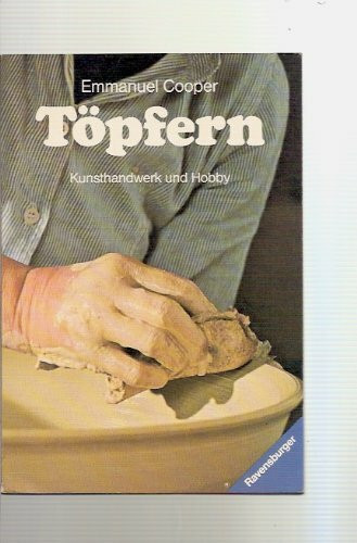 Töpfern: Kunsthandwerk und Hobby