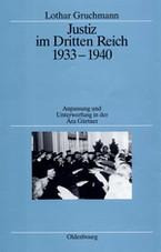 Justiz im Dritten Reich 1933 - 1940