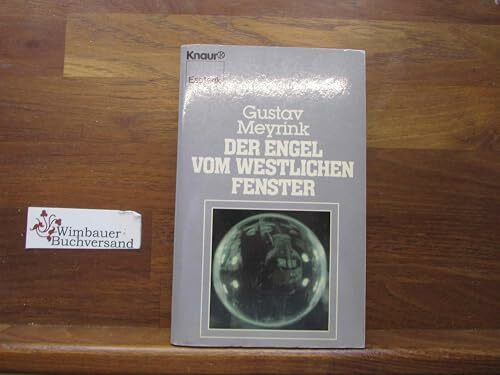 Der Engel vom westlichen Fenster (Knaur Taschenbücher. Esoterik)