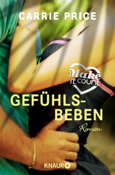 Make it count - Gefühlsbeben: Roman (Die Oceanside-Love-Stories, Band 2)