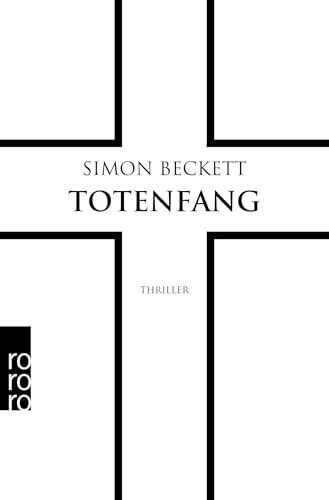 Totenfang: Thriller | Der fünfte Band in der Bestsellerreihe um Dr. David Hunter