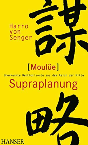 Moulüe - Supraplanung: Unerkannte Denkhorizonte aus dem Reich der Mitte