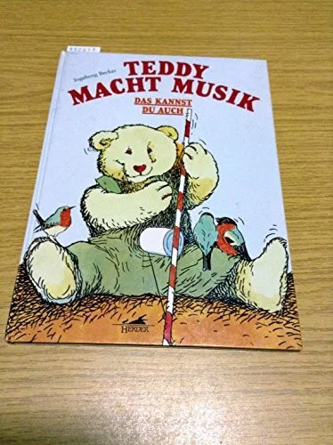 Teddy macht Musik. Das kannst du auch