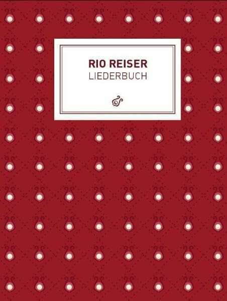 Rio Reiser Liederbuch (Songbook): Für Klavier, Gesang, Gitarre