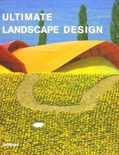 Ultimate Landscape Design: Edition français-anglais-allemand-espagnol-italien (Ultimate books)