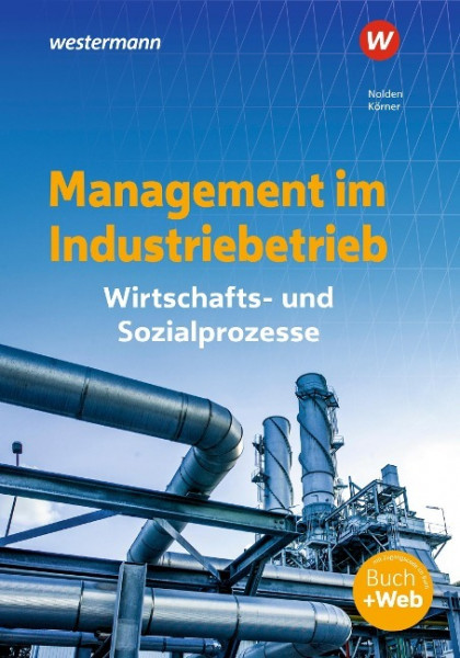 Management im Industriebetrieb. Schulbuch