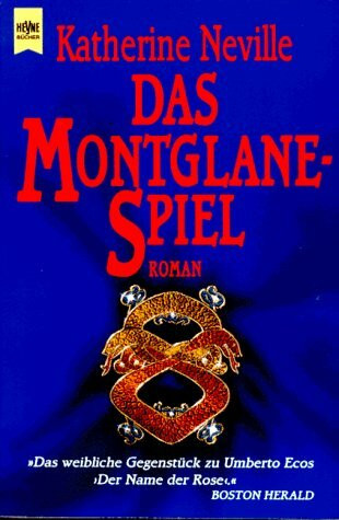 Das Montglane-Spiel (Heyne Allgemeine Reihe (01))