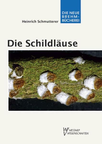Die Schildläuse und ihre natürlichen Antagonisten – Coccina: Pflanzensaftsaugende Insekten Bd. 4