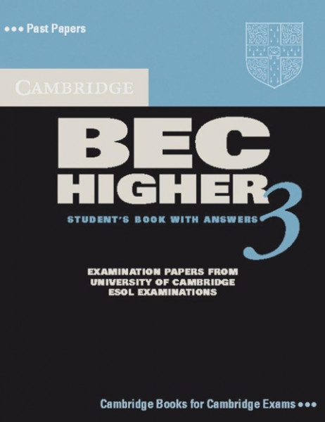 Cambridge BEC Higher 3. Student's Book with answers