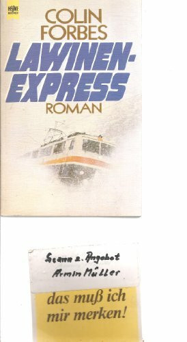 Lawinenexpress: Roman (Heyne Allgemeine Reihe (01))