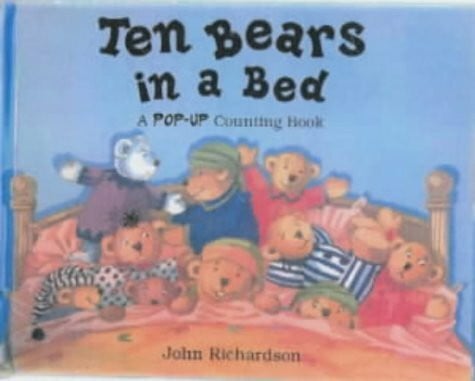 Ten Bears in a Bed: A Pop-up Counting Book