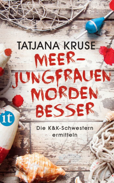 Meerjungfrauen morden besser - Die K&K-Schwestern ermitteln (Die Schnüffelschwestern 2): Die perfekte Urlaubslektüre für den Sommer
