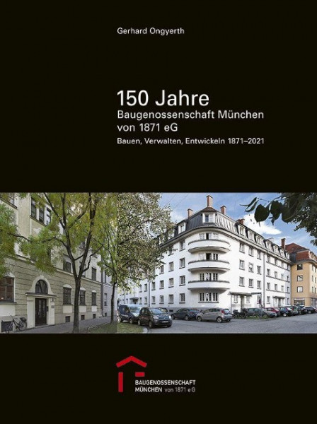 150 Jahre Baugenossenschaft München eG