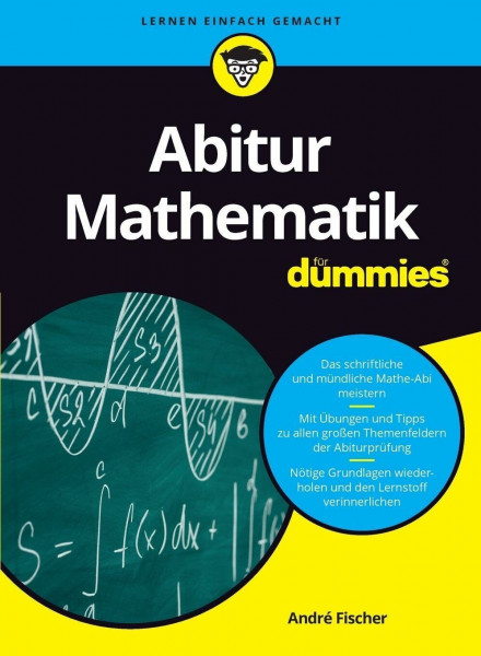 Abitur Mathematik für Dummies