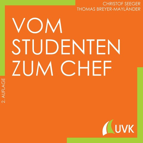 Vom Studenten zum Chef