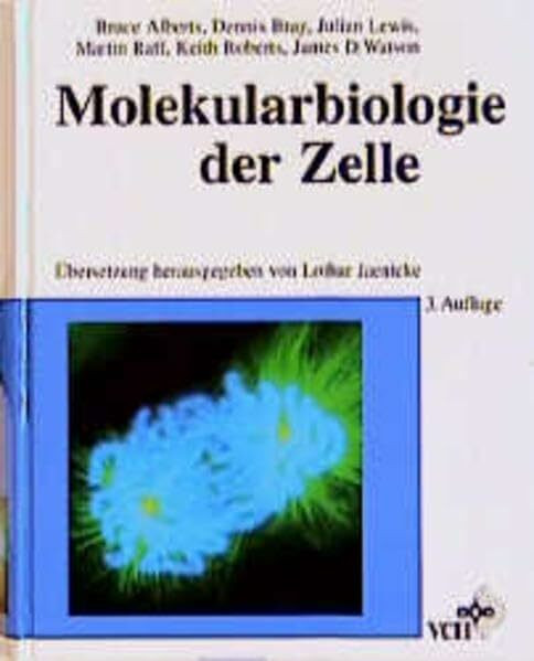 Molekularbiologie der Zelle