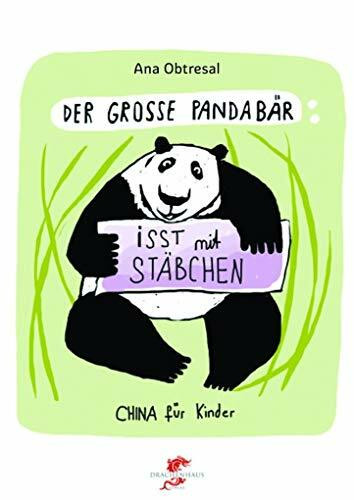 Der große Panda / Der große Panda isst mit Stäbchen: Dtsch.-Chines. (Junge Drachen-Reihe)