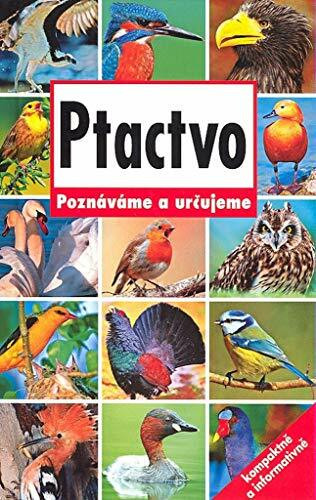 Ptactvo: Poznáváme a určujeme (2007)