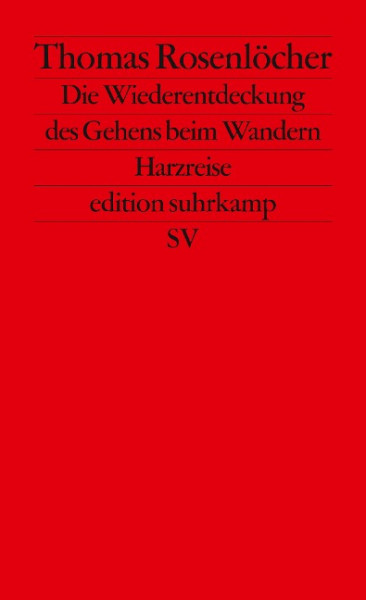 Die Wiederentdeckung des Gehens beim Wandern