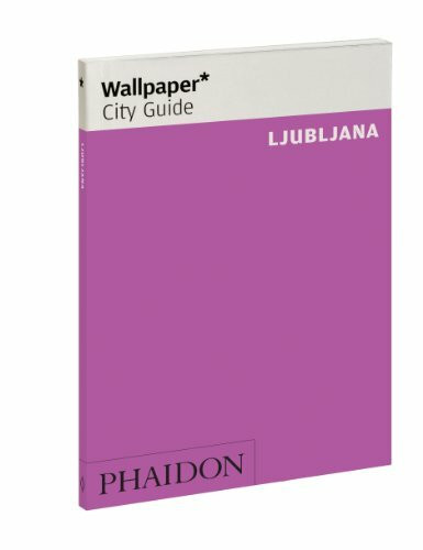 Wallpaper* City Guide Ljubljana
