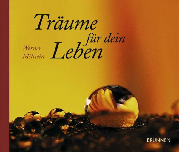 Träume für dein Leben