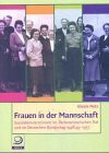Frauen in der Mannschaft: Sozialdemokratinnen im Parlamentarischen Rat und im Deutschen Bundestag 1948-1957