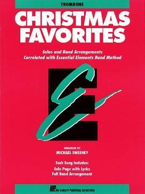 Essential Elements Christmas Favorites! Trombone