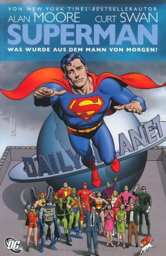 Superman: Was wurde aus dem Mann von Morgen?