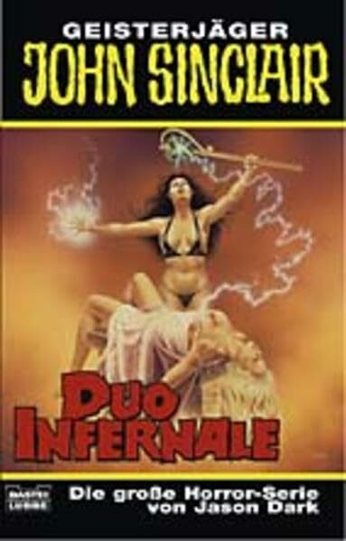 Duo Infernale (John Sinclair. Bastei Lübbe Taschenbücher)
