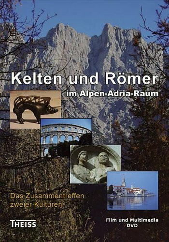 Kelten und Römer im Alpen-Adria-Raum, 1 DVD