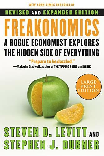 William Morrow Large Print Freakonomics Rev Ed, A Rogue Economist Explores The Hidden Side Of Everything