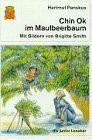 Chin Ok im Maulbeerbaum: Eine Geschichte aus Korea (dtv junior Lesebär: Die Reihe für Leseanfänger. Grosse Druckschrift)