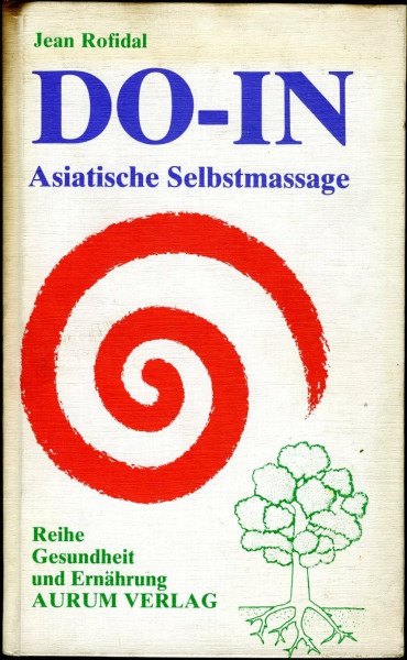 Do-In. Asiatische Selbstmassage