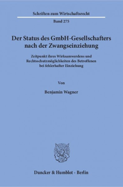 Der Status des GmbH-Gesellschafters nach der Zwangseinziehung