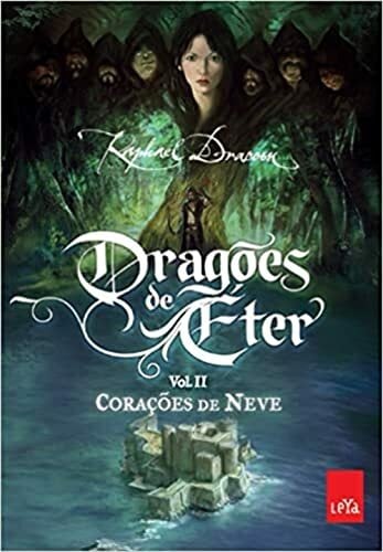 Dragões De Éter. Corações De Neve - Volume 2 (Em Portuguese do Brasil) Dragões De Éter. Corações De Neve - Volume 2 (Em Portuguese do Brasil)