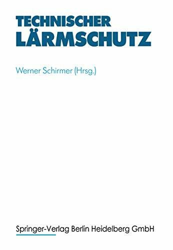 Technischer Lärmschutz: Grundlagen und praktische Maßnahmen an Maschinen und in Arbeitsstätten zum Schutz des Menschen vor Lärm und Schwingungen (VDI-Buch)