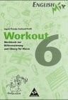 English Mix: Workout - Workbook zur Differenzierung und Übung: Für Klasse 6: Lehrbuchunabhängige Materialien für den Englischunterricht / Für Klasse 6 ... Materialien für den Englischunterricht)